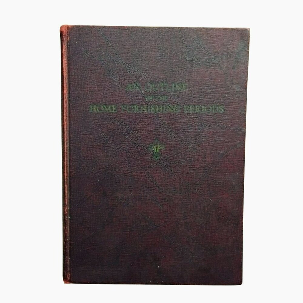 An Outline Of The Home Furnishing Periods By H.P. Osborne 1941 3rd Edition HC